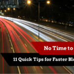 No Time to Blog? 11 Tips to Create Content Faster