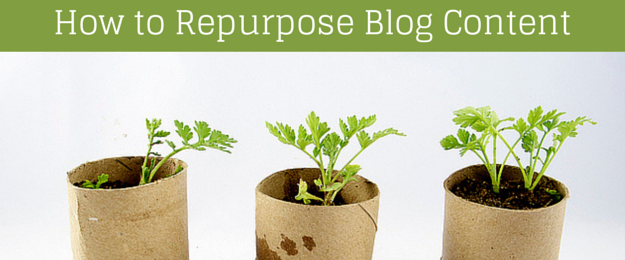 11 Ways to Repurpose Blog Content