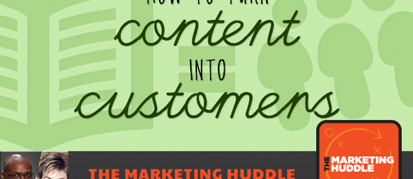 How to Turn Content into Customers