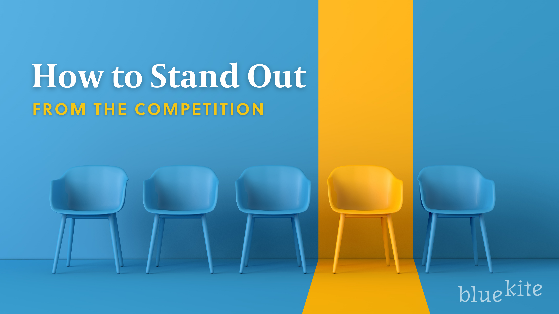10 Proven Ways to Stand Out From Competitors
