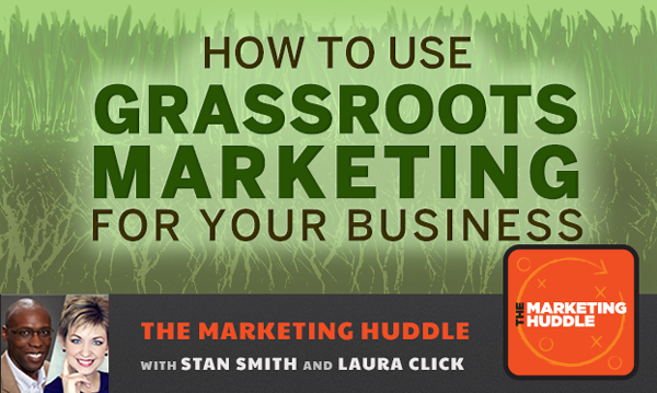 How to Use Grassroots Marketing in Your Business