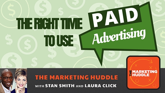 When is the right time to use paid advertising?