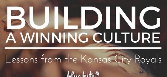 Building a Winning Culture: Lessons from the Kansas City Royals