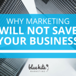Why Marketing Alone Will Not Make Your Business Successful