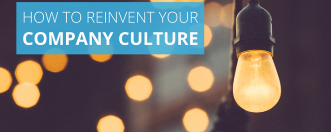 How-to-Reinvent-Your-Company-Culture
