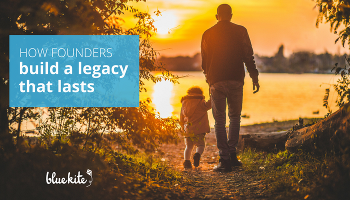 Building a legacy that lasts